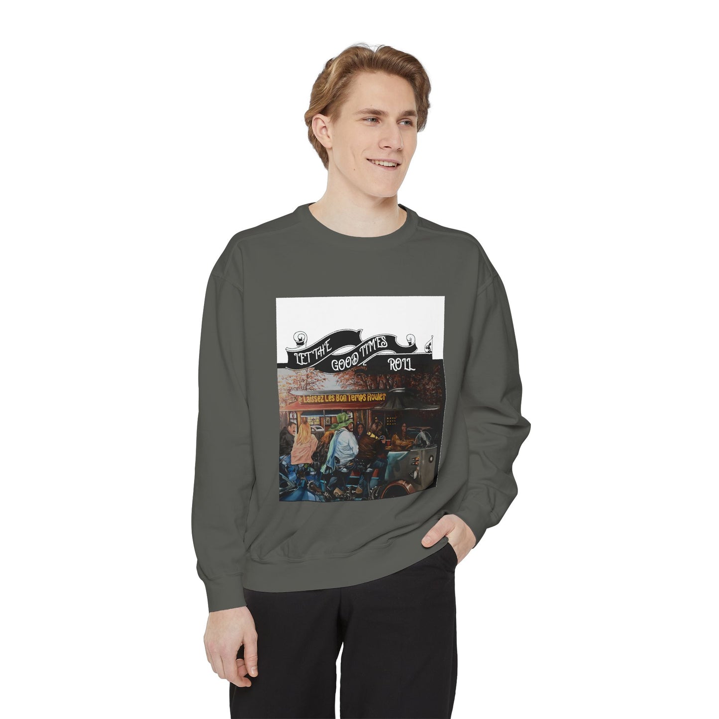 Dyed Sweatshirt for Effortless Style and Comfort, Let the Good Times Roll