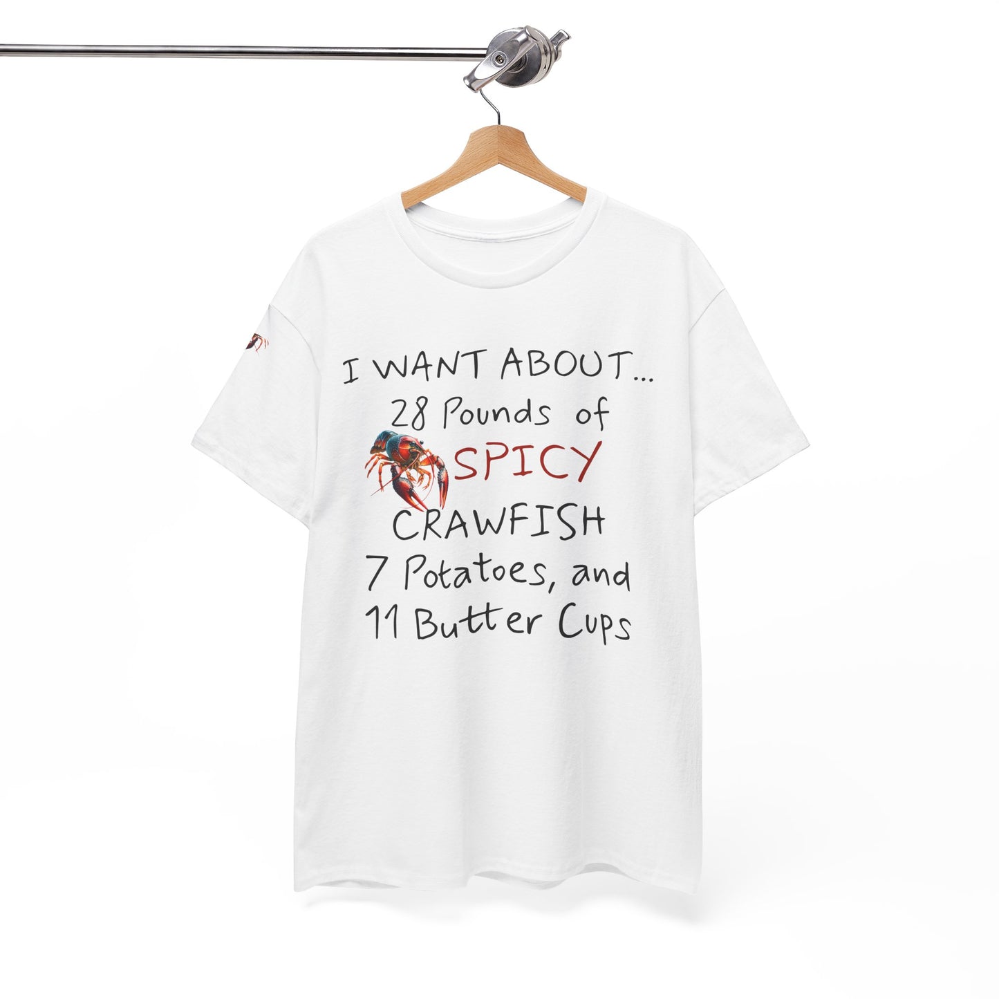 Unisex Heavy Cotton Tee, I Want About 28 Pounds of Crawfish, Humorous, Life on the Bayou Collection