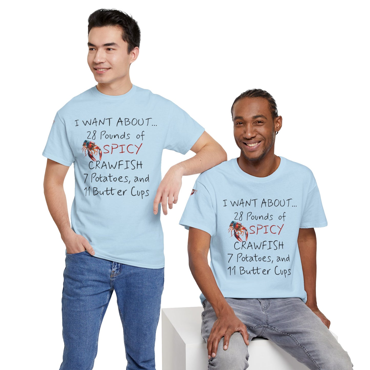 Unisex Heavy Cotton Tee, I Want About 28 Pounds of Crawfish, Humorous, Life on the Bayou Collection