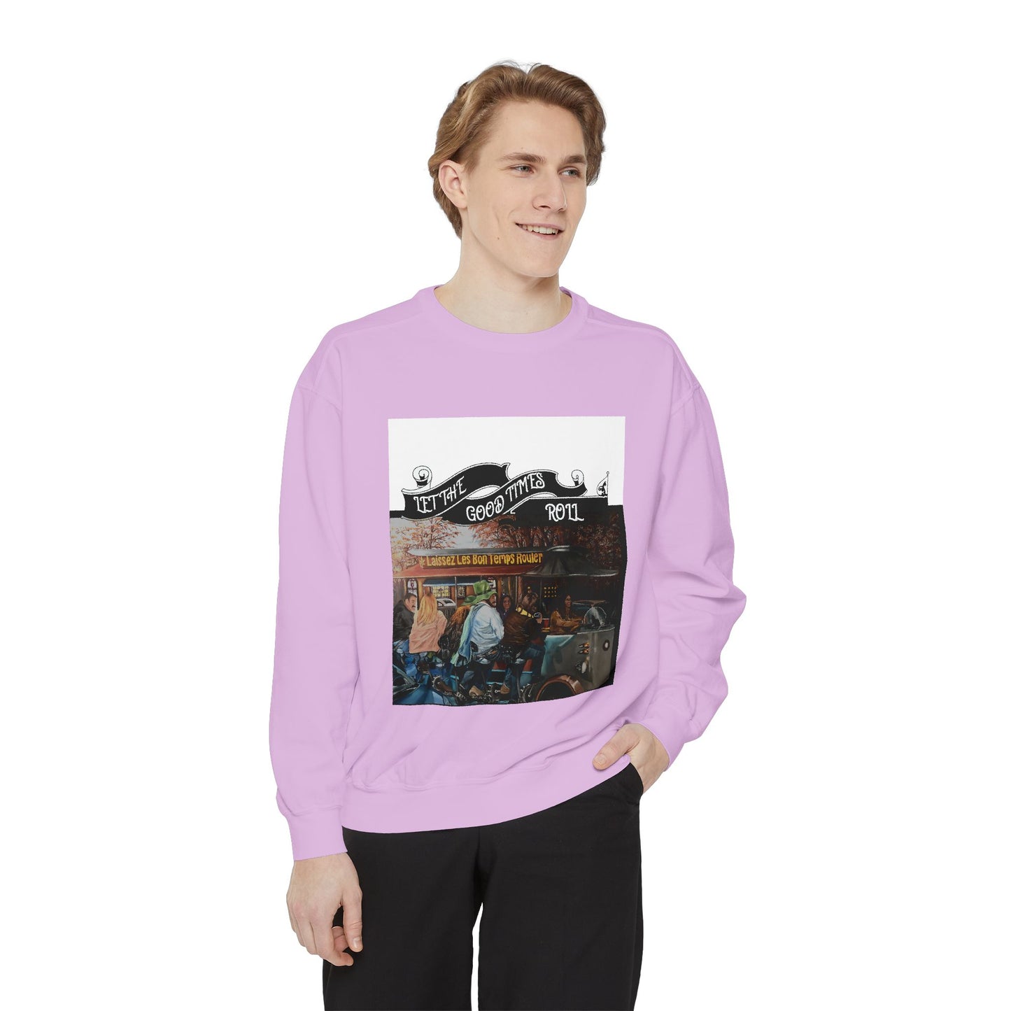 Dyed Sweatshirt for Effortless Style and Comfort, Let the Good Times Roll