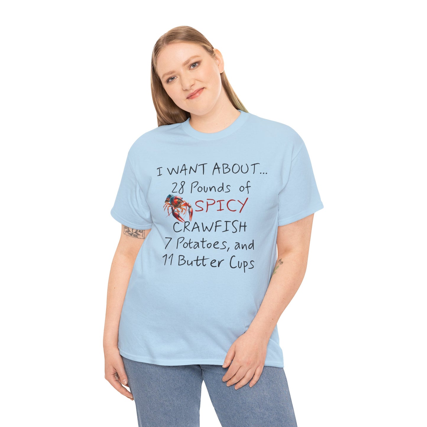 Unisex Heavy Cotton Tee, I Want About 28 Pounds of Crawfish, Humorous, Life on the Bayou Collection