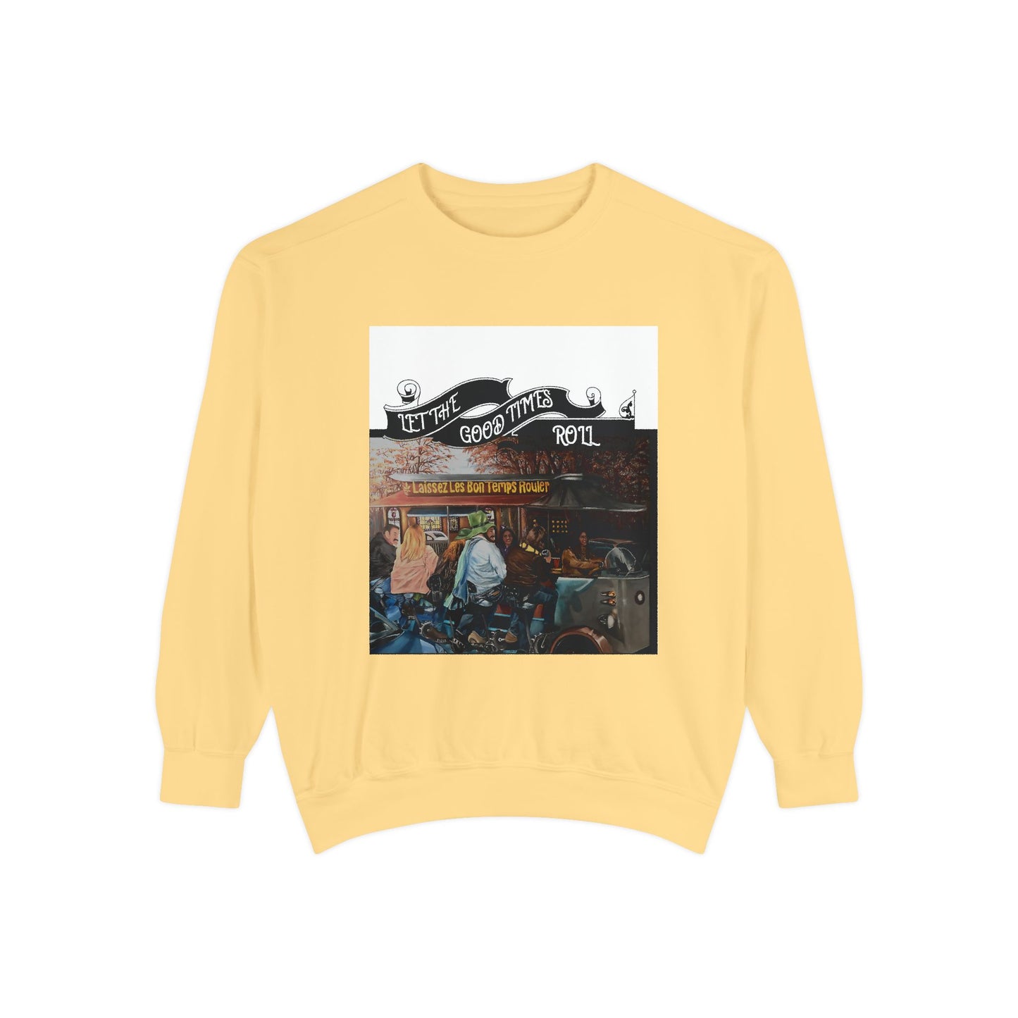 Dyed Sweatshirt for Effortless Style and Comfort, Let the Good Times Roll