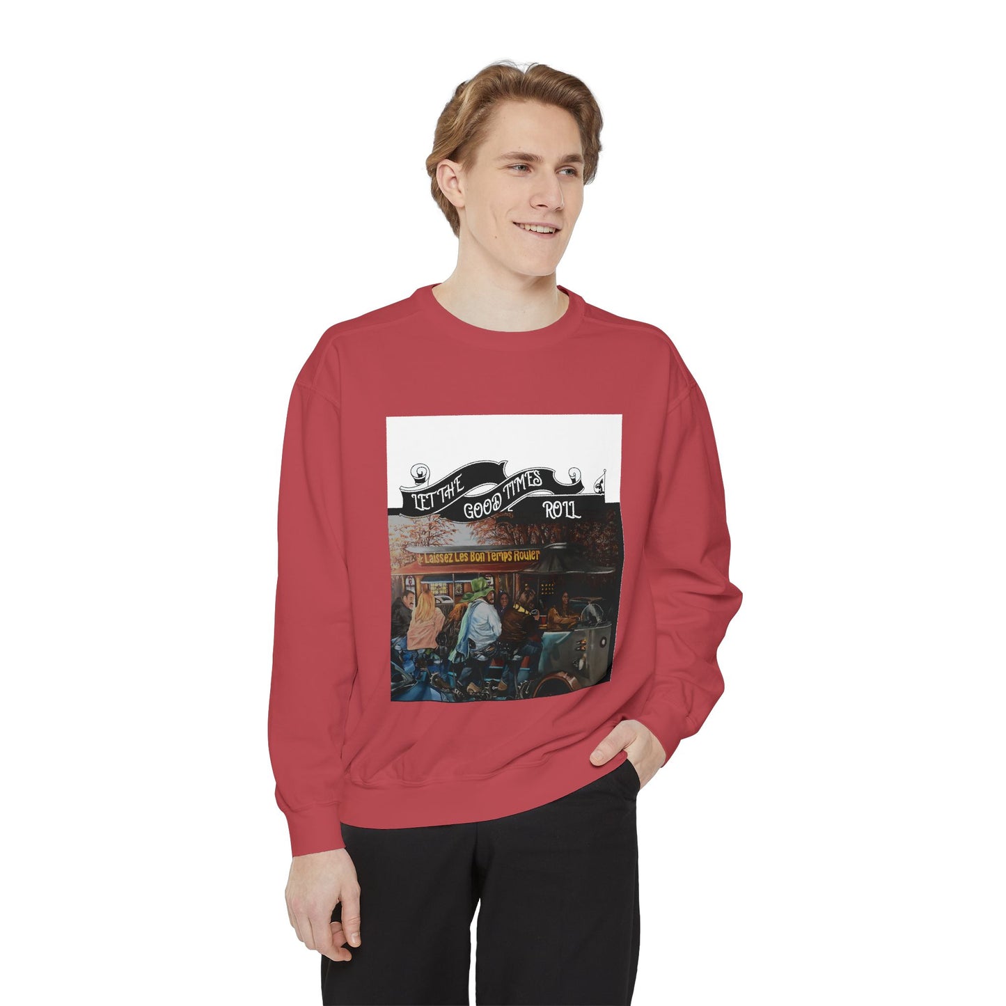 Dyed Sweatshirt for Effortless Style and Comfort, Let the Good Times Roll