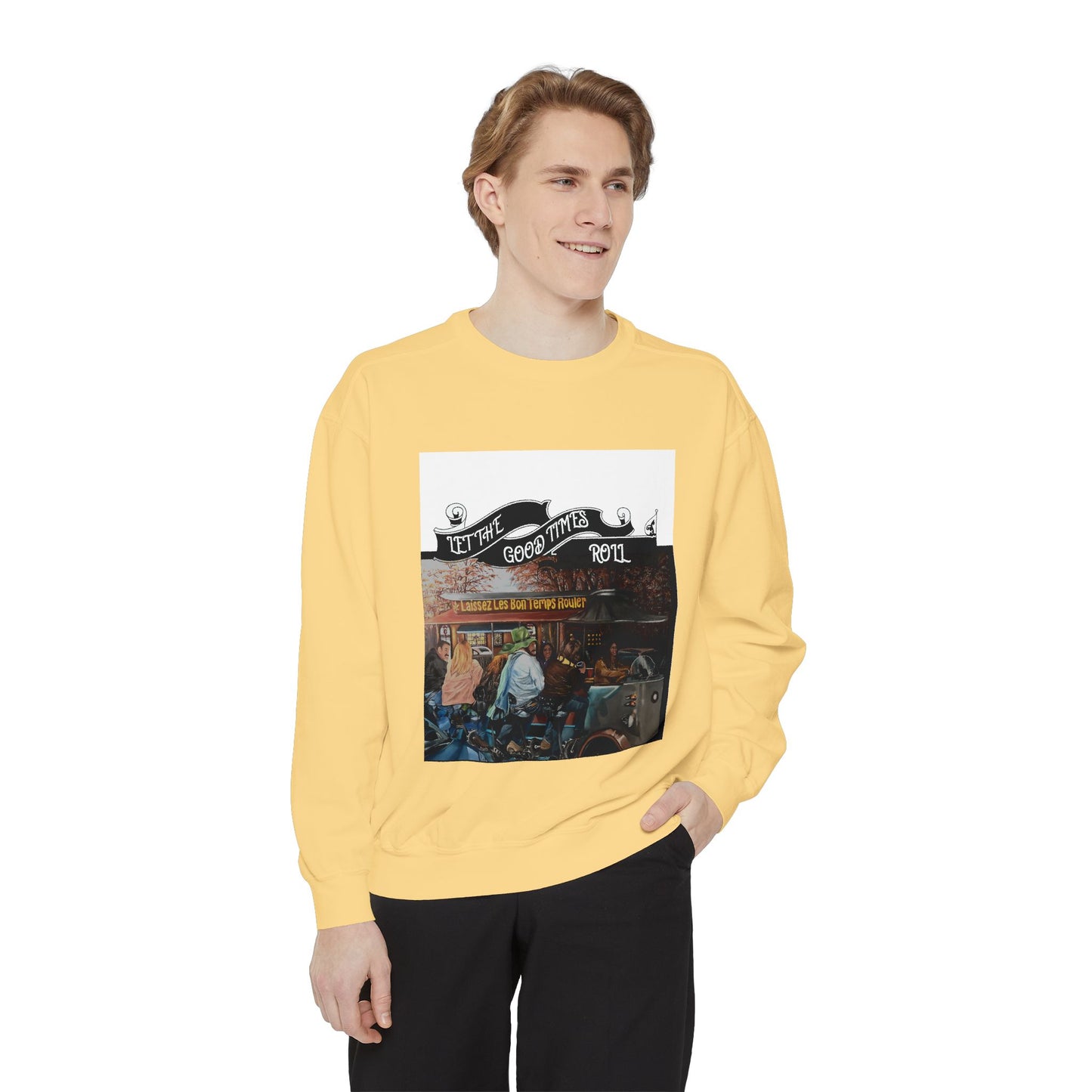 Dyed Sweatshirt for Effortless Style and Comfort, Let the Good Times Roll