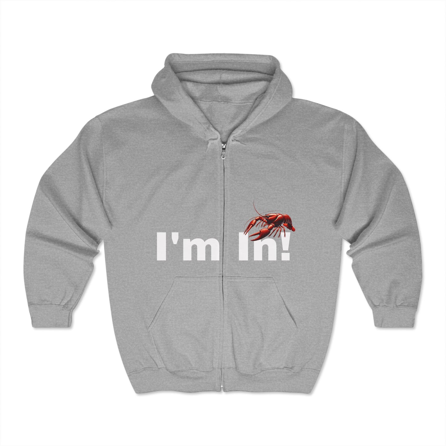 Unisex Heavy Blend™ Full Zip Hooded Sweatshirt, "I'm In", with Crawfish Themed Design from the Life on the Bayou Collection
