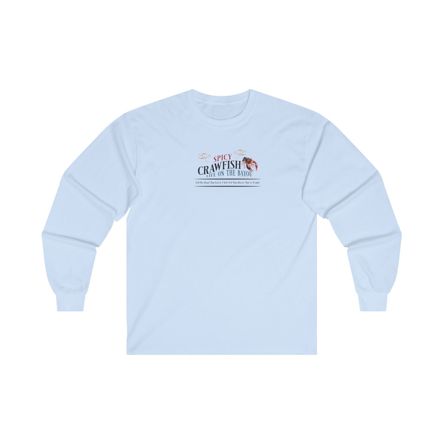 Unisex Ultra Cotton Long Sleeve Tee, Spicy Crawfish, Life on the Bayou