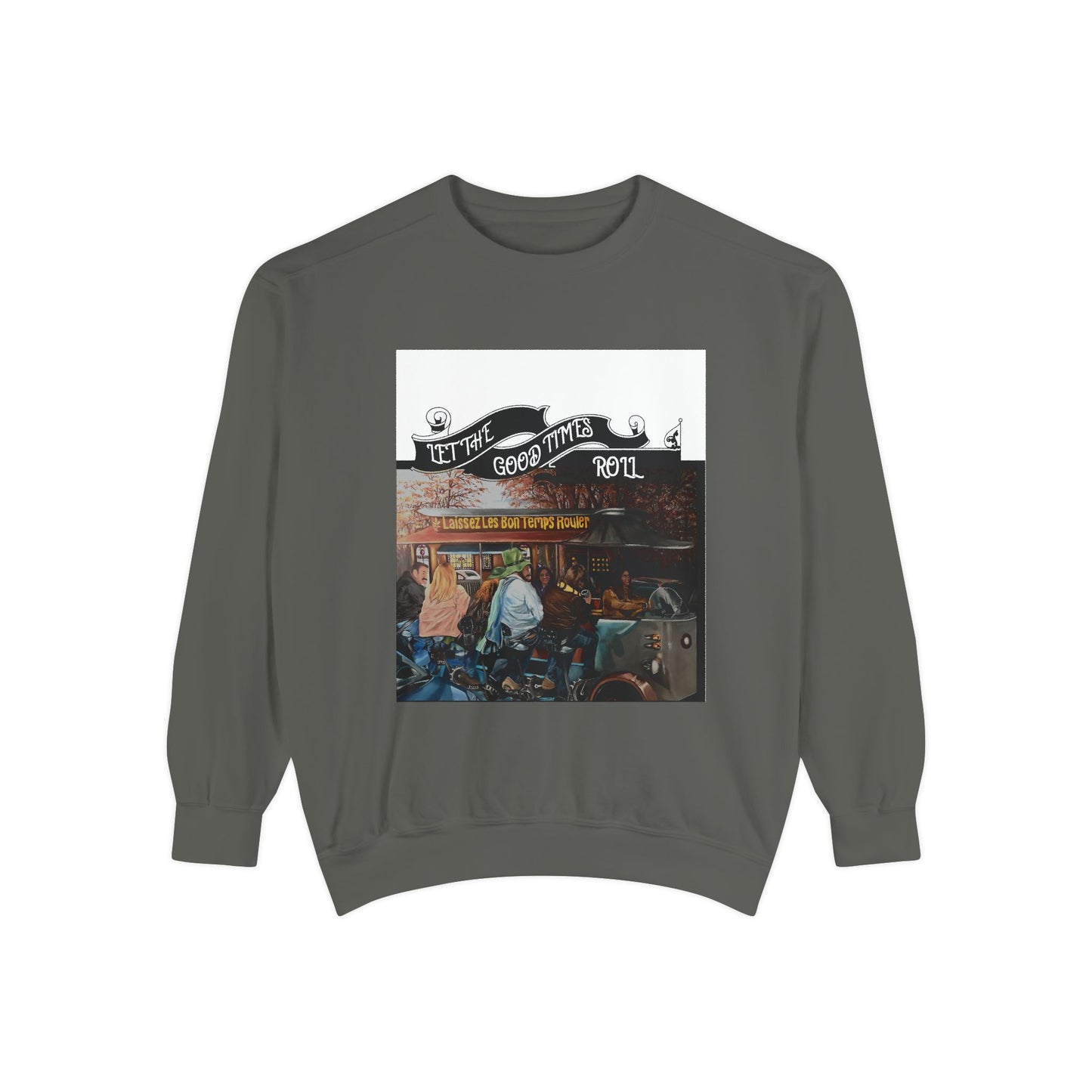 Dyed Sweatshirt for Effortless Style and Comfort, Let the Good Times Roll