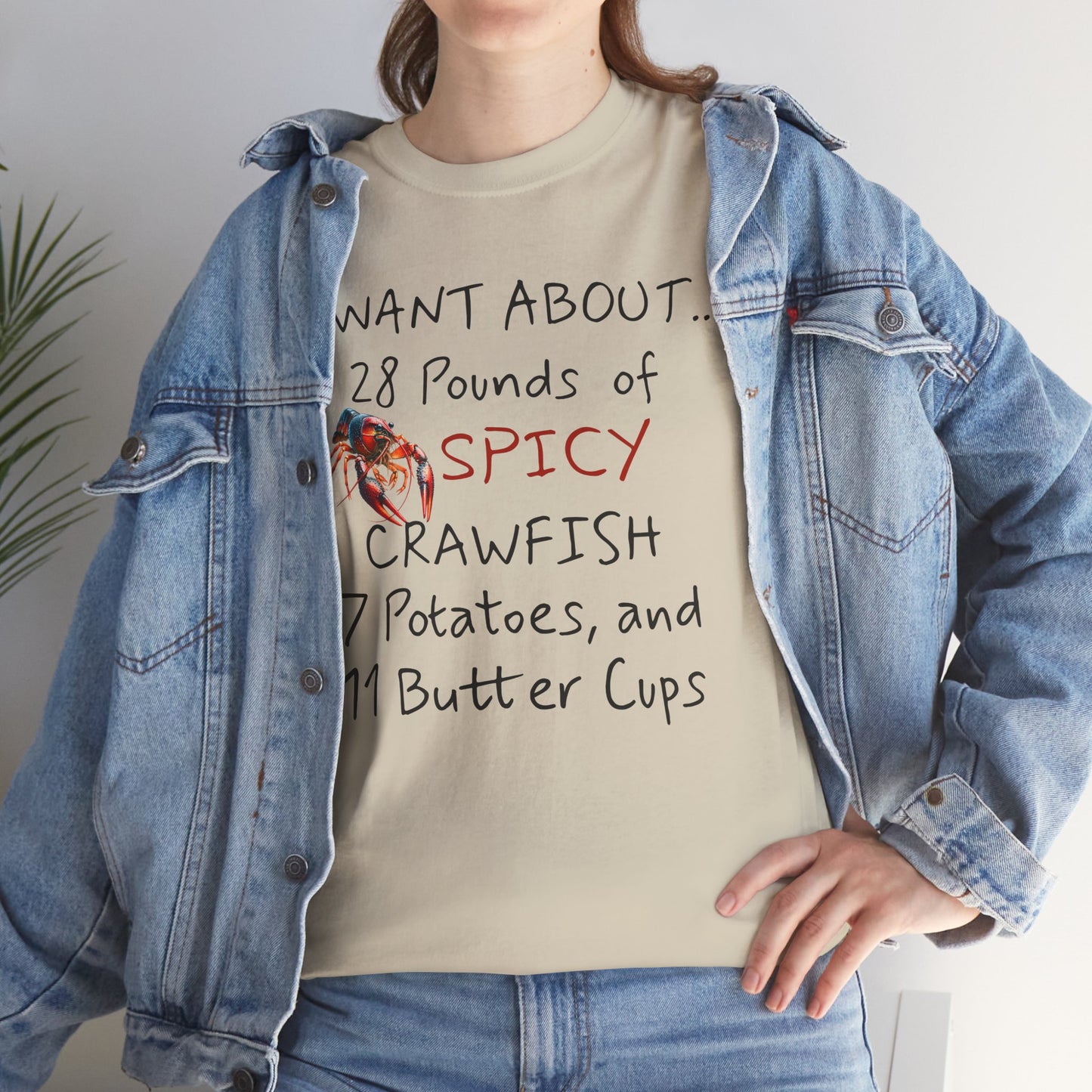 Unisex Heavy Cotton Tee, I Want About 28 Pounds of Crawfish, Humorous, Life on the Bayou Collection