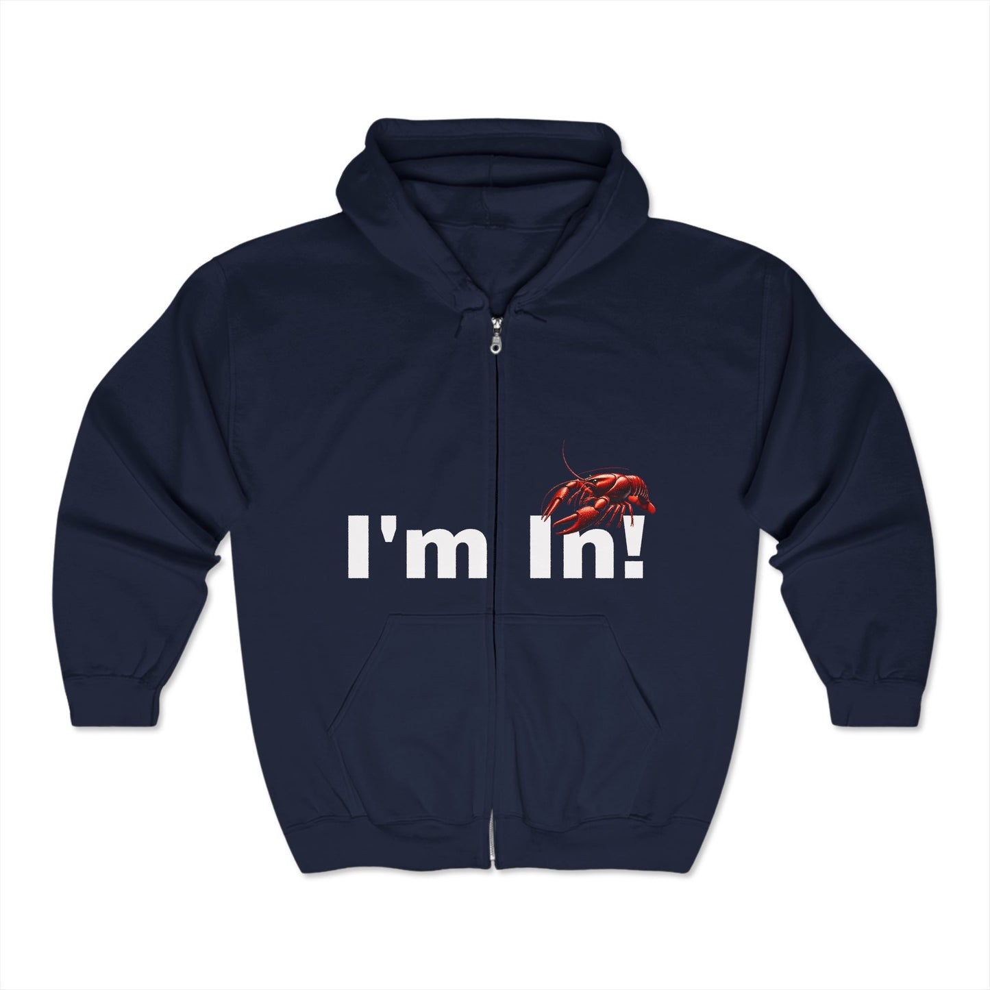 Unisex Heavy Blend™ Full Zip Hooded Sweatshirt, "I'm In", with Crawfish Themed Design from the Life on the Bayou Collection