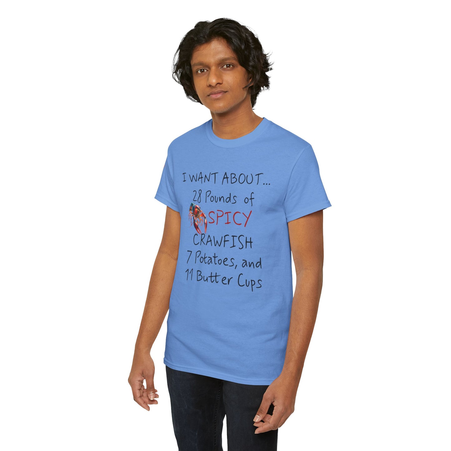 Unisex Heavy Cotton Tee, I Want About 28 Pounds of Crawfish, Humorous, Life on the Bayou Collection