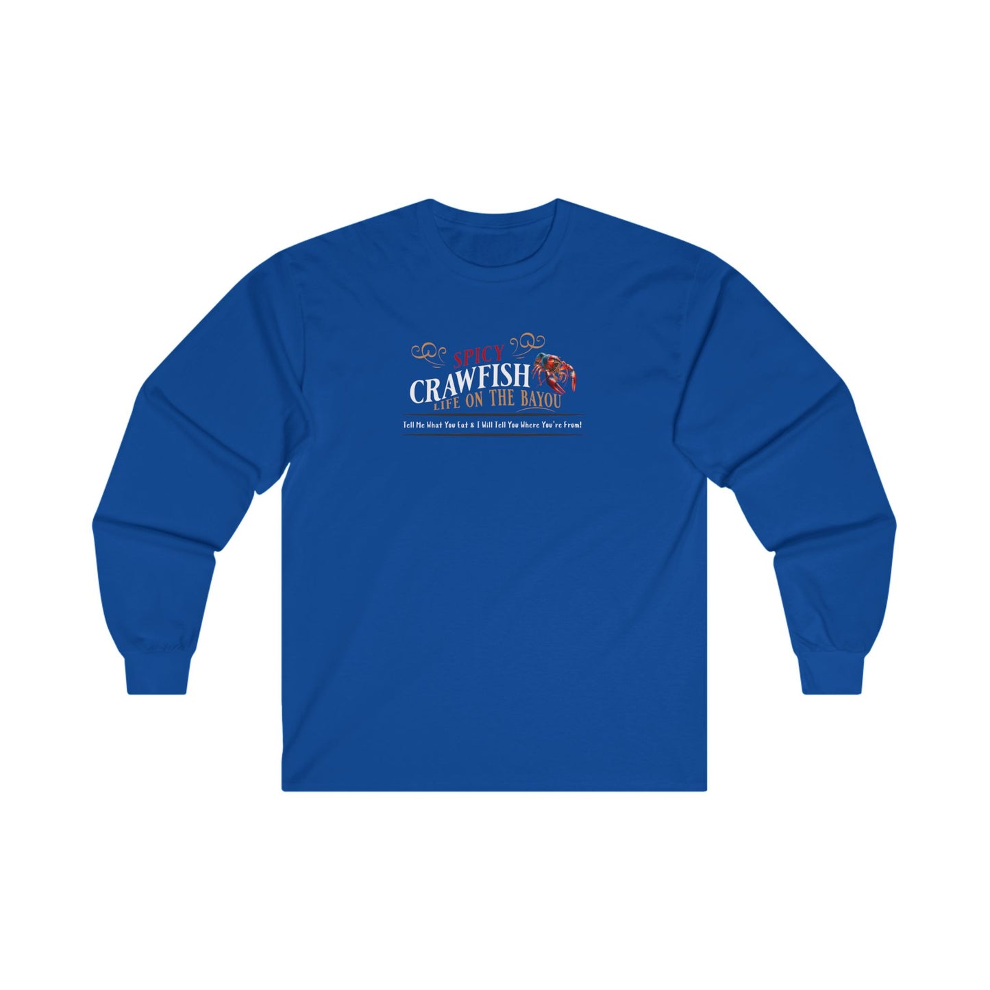 Unisex Ultra Cotton Long Sleeve Tee, Spicy Crawfish, Life on the Bayou