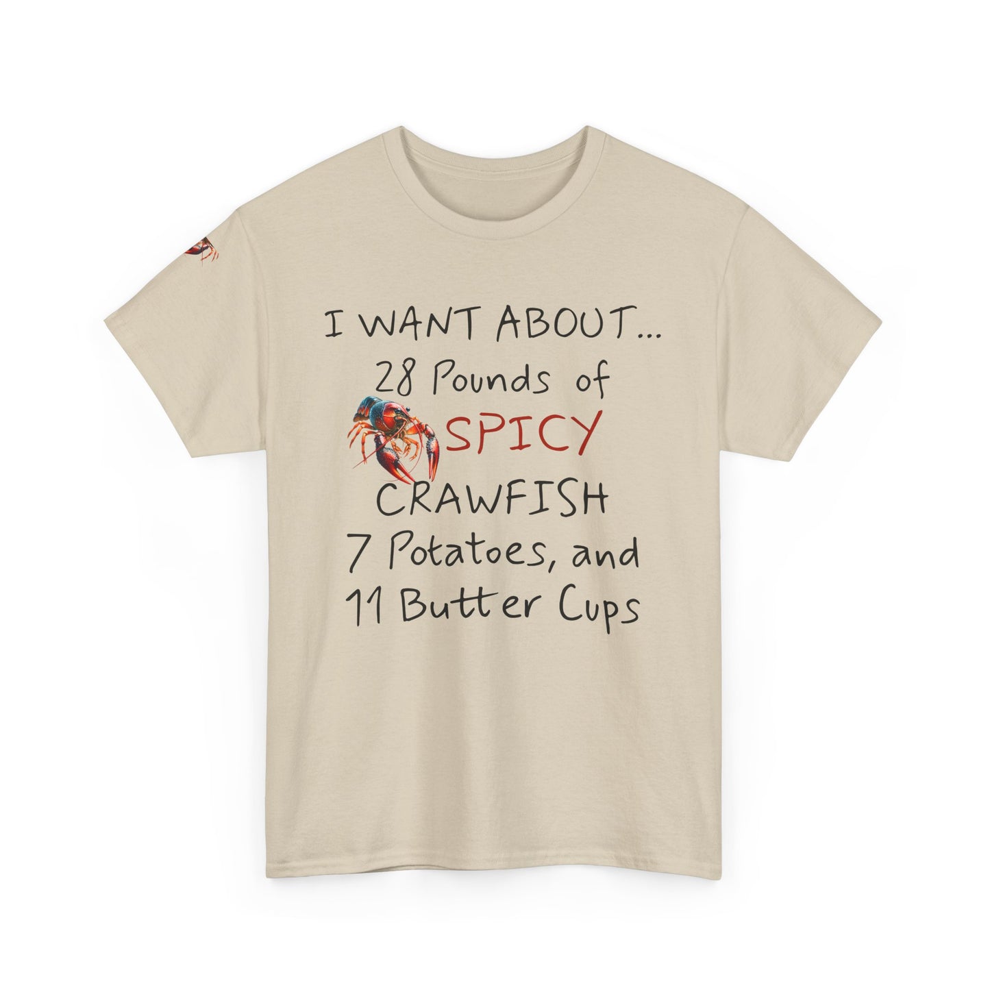 Unisex Heavy Cotton Tee, I Want About 28 Pounds of Crawfish, Humorous, Life on the Bayou Collection