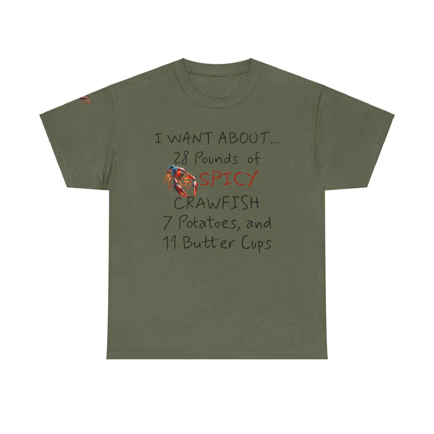 Unisex Heavy Cotton Tee, I Want About 28 Pounds of Crawfish, Humorous, Life on the Bayou Collection