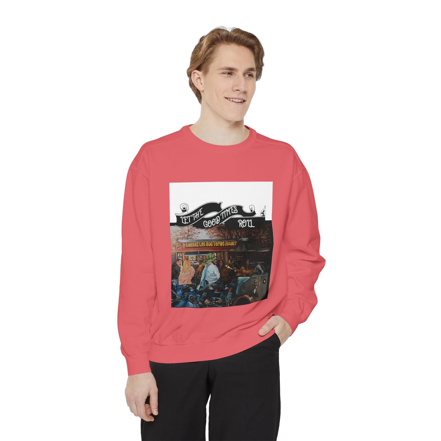Dyed Sweatshirt for Effortless Style and Comfort, Let the Good Times Roll