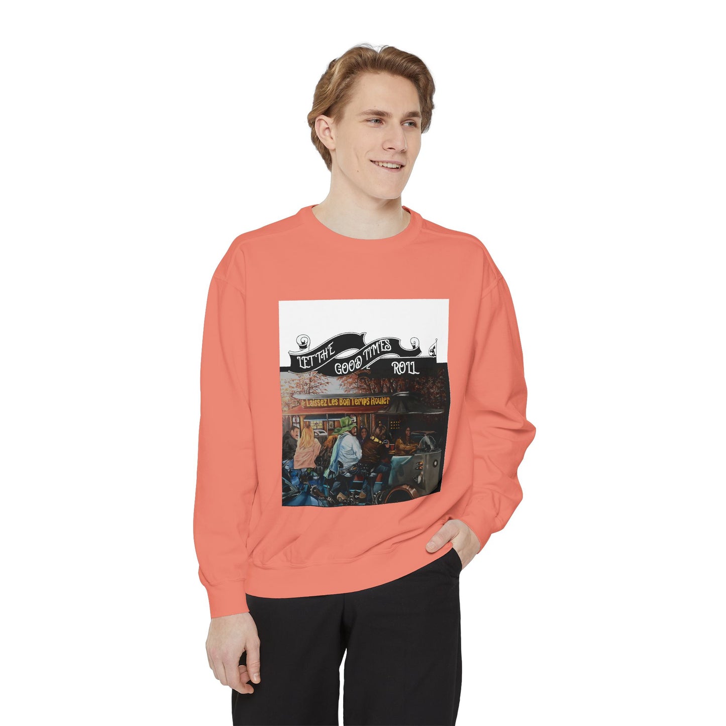 Dyed Sweatshirt for Effortless Style and Comfort, Let the Good Times Roll