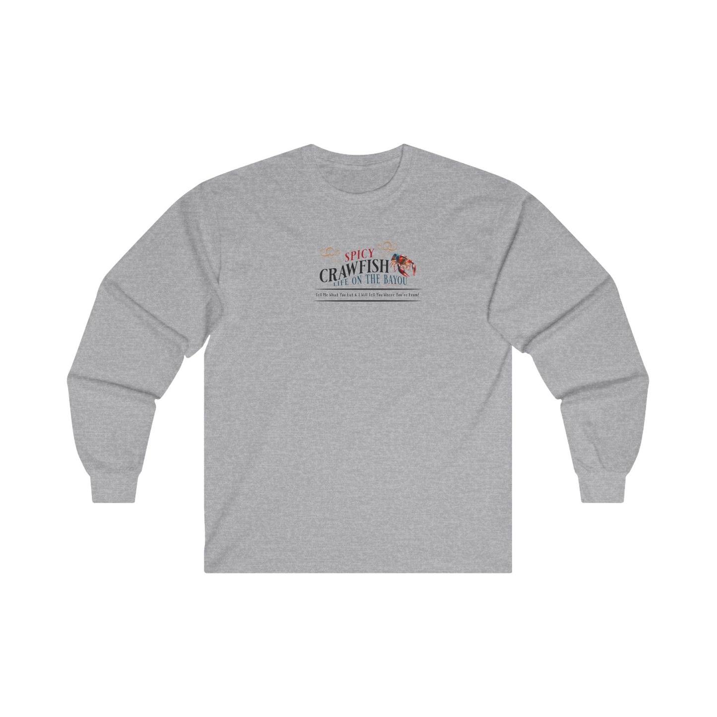 Unisex Ultra Cotton Long Sleeve Tee, Spicy Crawfish, Life on the Bayou