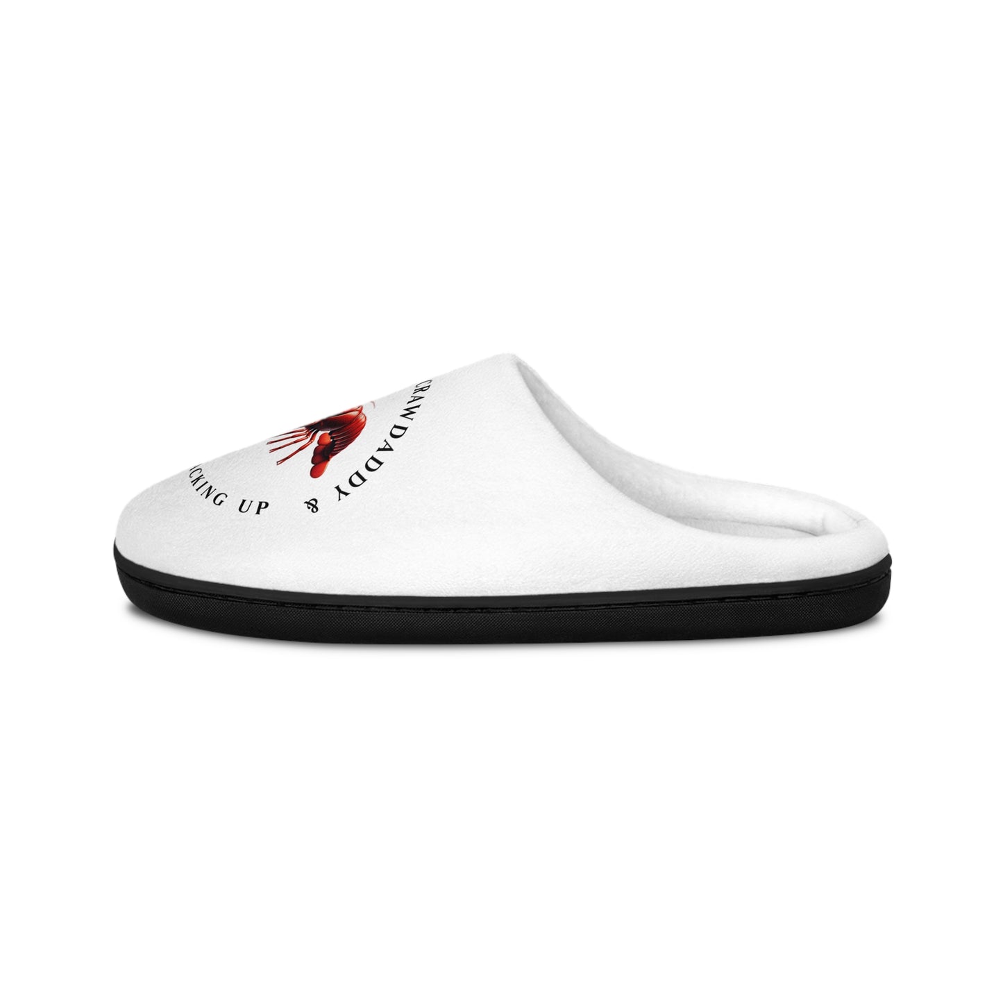Women's Indoor Slippers, Comical Aspect, Crawfish Themed Design, Crawfish Season, "I ain't your Crawdaddy" with the Life on the Bayou Collection