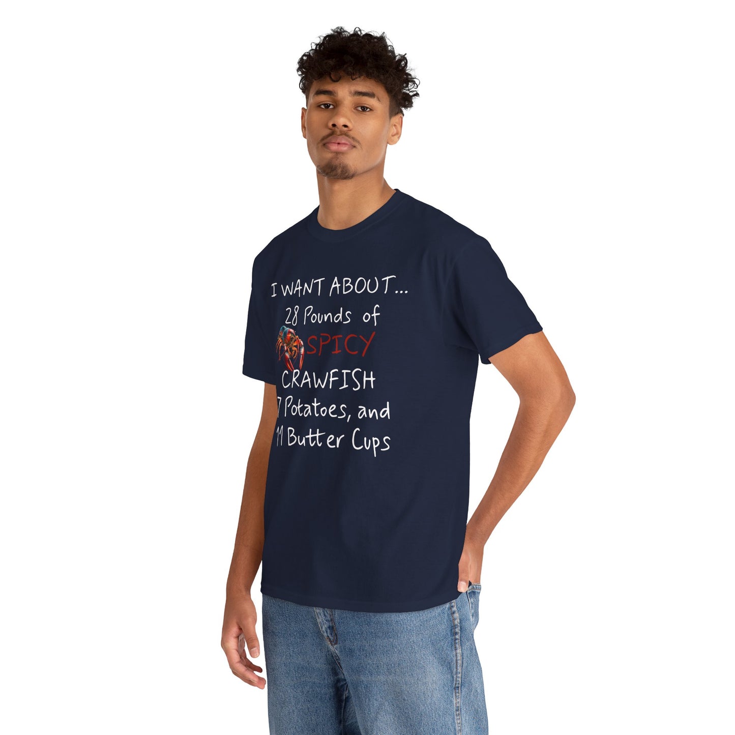 Unisex Heavy Cotton Tee, I Want About 28 Pounds of Crawfish, Humorous, Life on the Bayou Collection