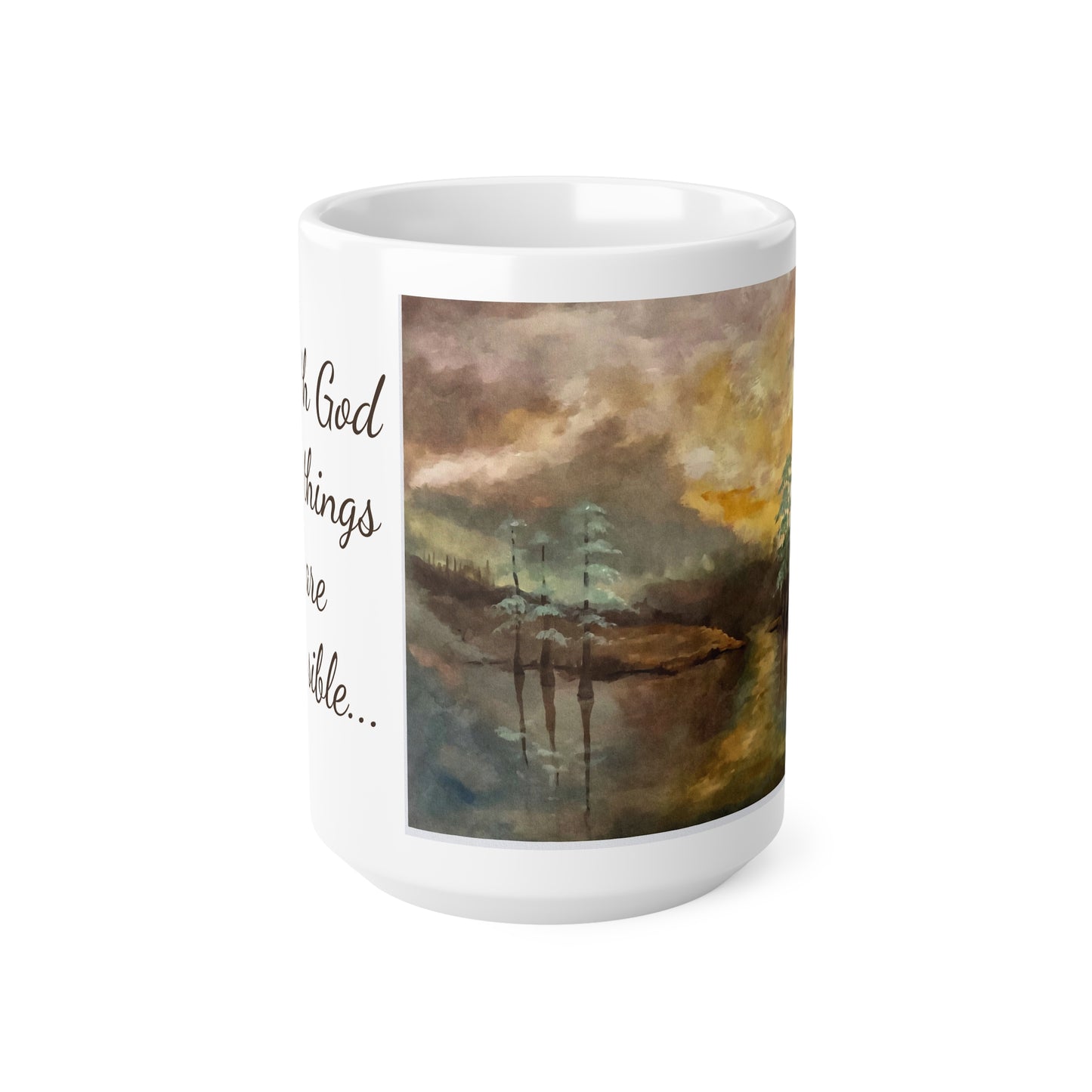 Ceramic Coffee Cups, 11oz, 15oz, Designer Series, Artwork, With God all things are possible", Moon Lake, FrediFreds Home Collection
