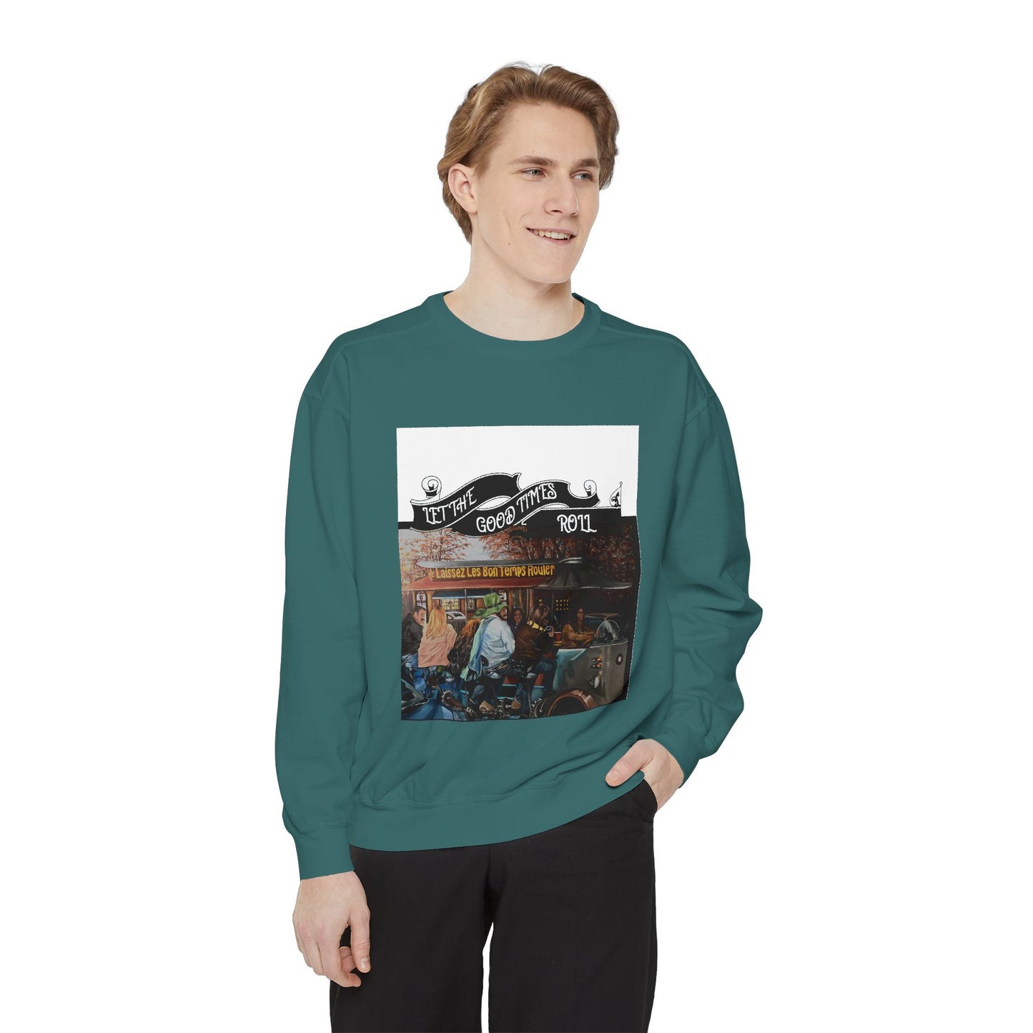 Dyed Sweatshirt for Effortless Style and Comfort, Let the Good Times Roll