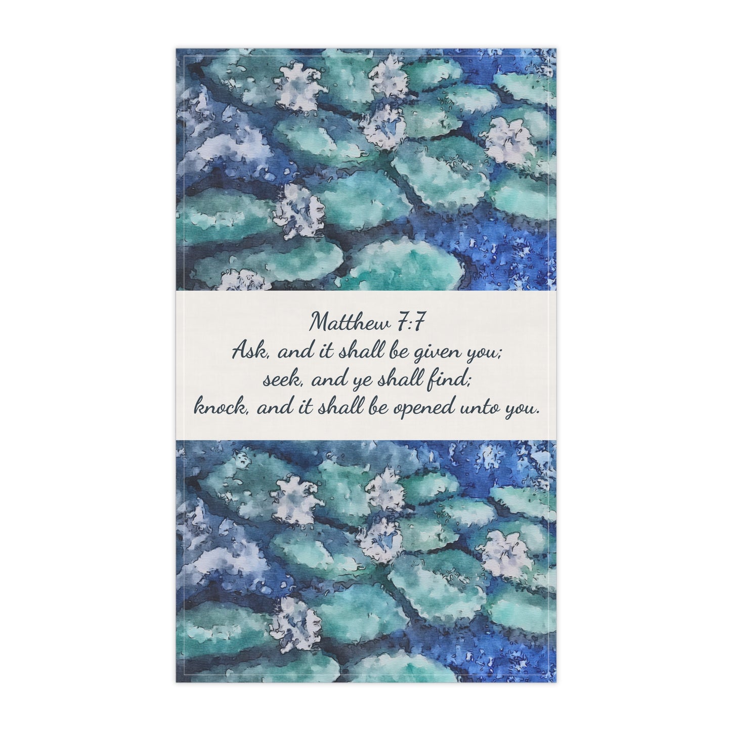 Tea Towels (cotton, poly), Water Lilies, Matthew 7:7, Daily Devotion, FrediFreds Home Collection