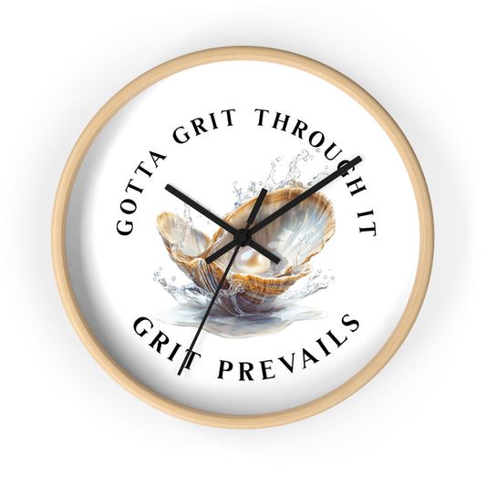 Wall Clock, Grit Prevails, Gotta Grit Through It Collection