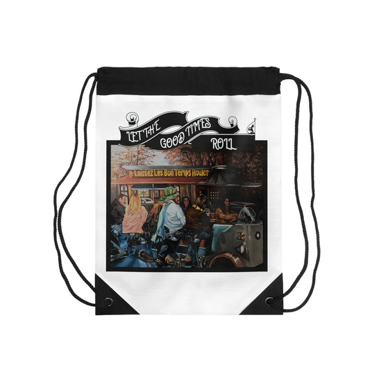 Drawstring Bag With Printed Design "Let the Good Times Roll"