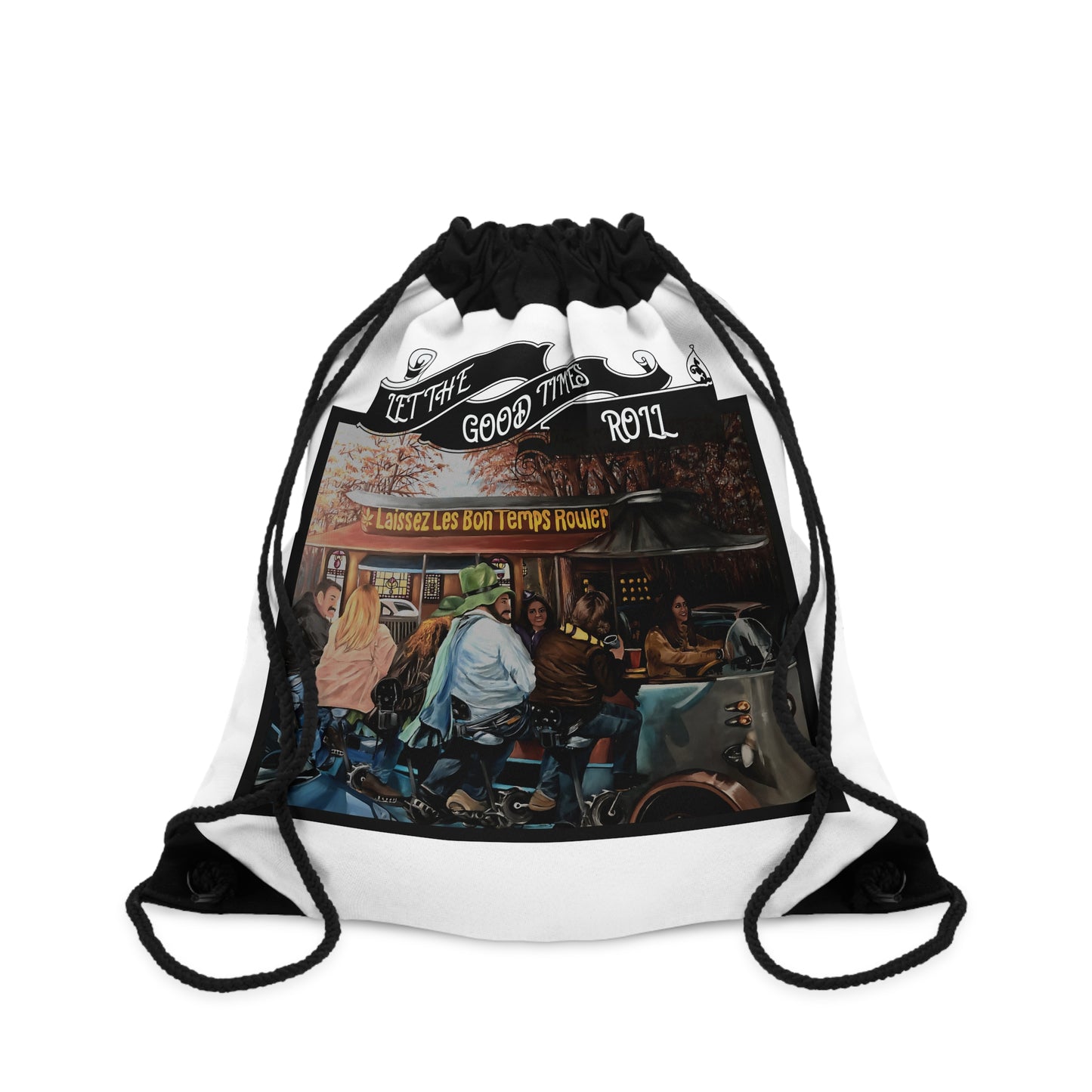 Drawstring Bag With Printed Design "Let the Good Times Roll"