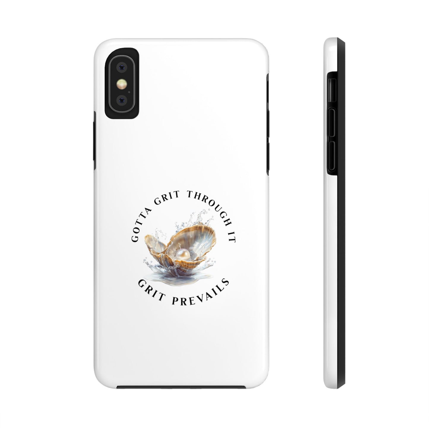 Tough Phone Cases "Grit Prevails"