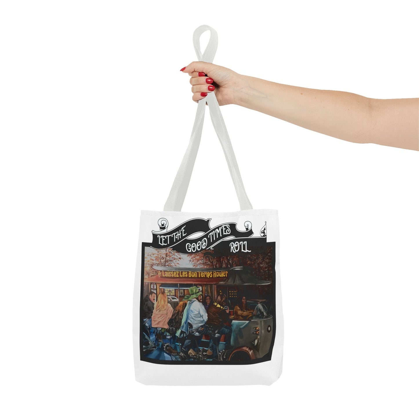 Stylish Tote Bag - Let the good times roll