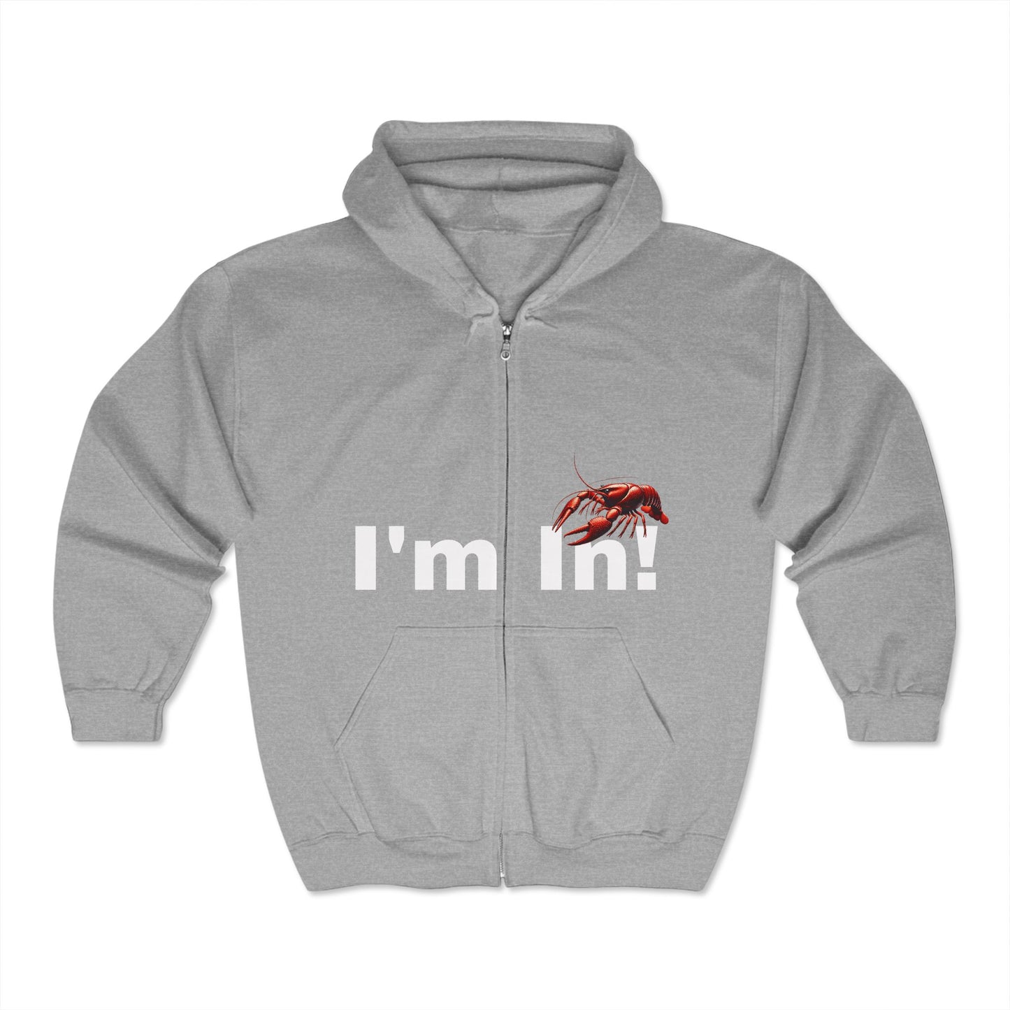 Unisex Heavy Blend™ Full Zip Hooded Sweatshirt, "I'm In",  with  Crawfish Themed Design from the Life on the Bayou Collection