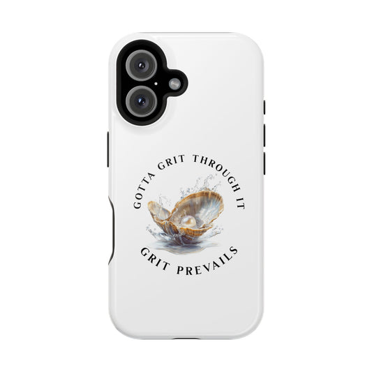 Magnetic Tough Cases for Cell Phone, "Grit Prevails", Gotta Grit Through It