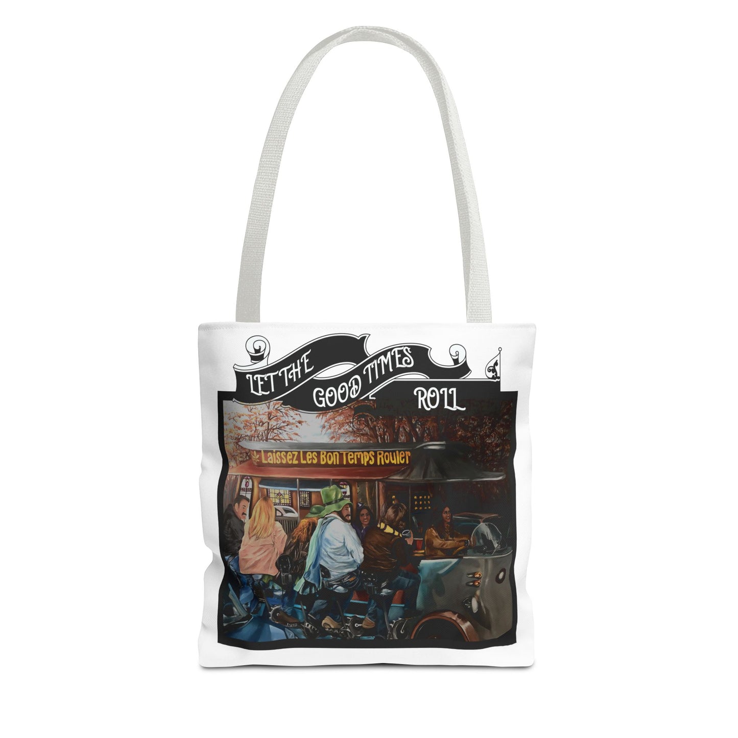 Stylish Tote Bag - Let the good times roll