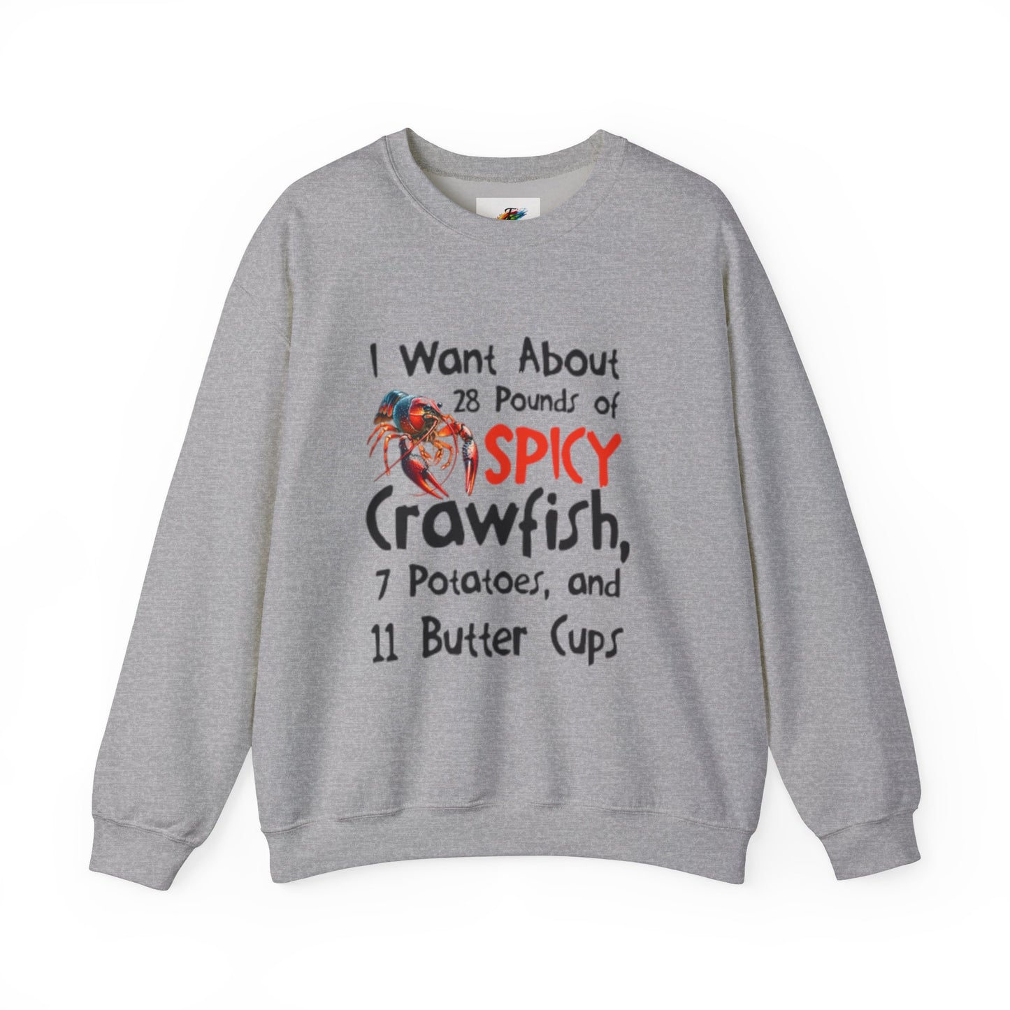 Unisex Heavy Blend™ Crewneck Sweatshirt, Crawfish Apparel, I want about 28 pounds of Spicy Crawfish, Crawfish Season Collection