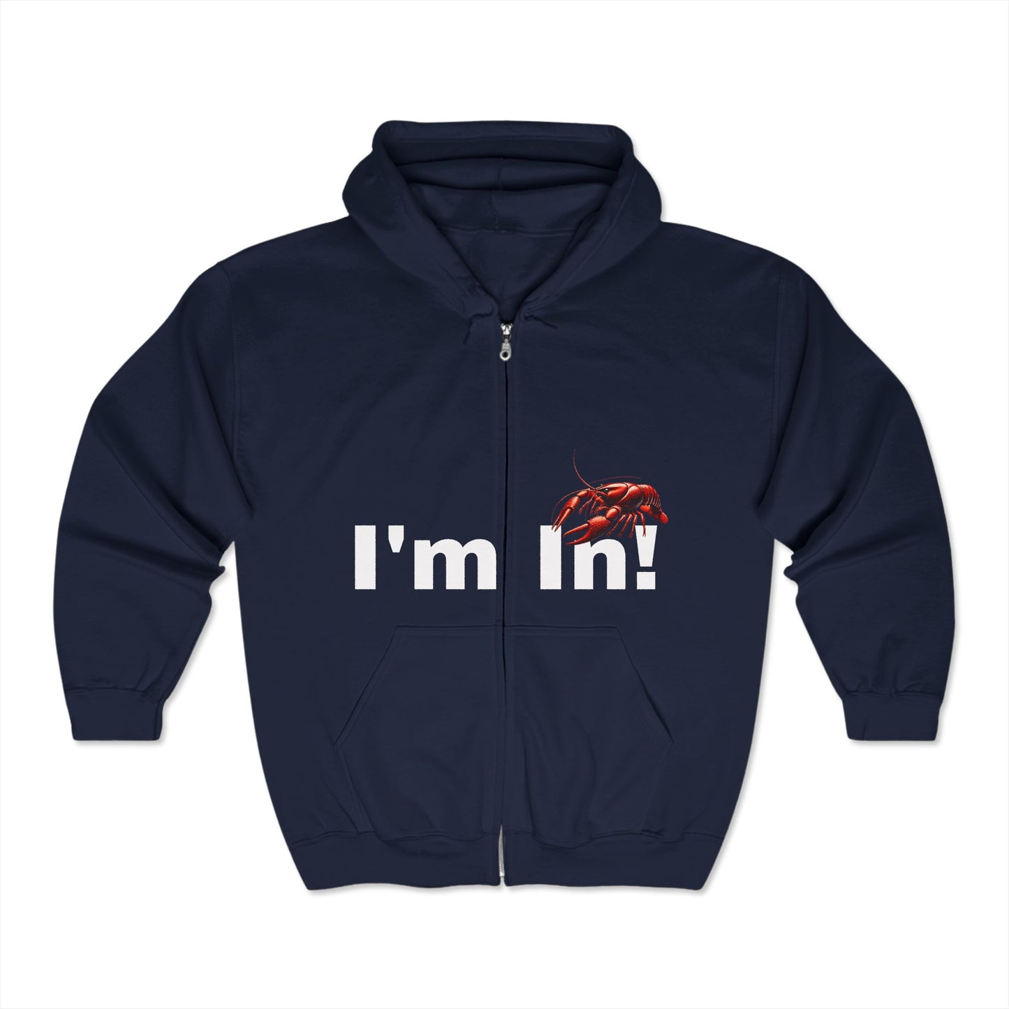 Unisex Heavy Blend™ Full Zip Hooded Sweatshirt, "I'm In",  with  Crawfish Themed Design from the Life on the Bayou Collection