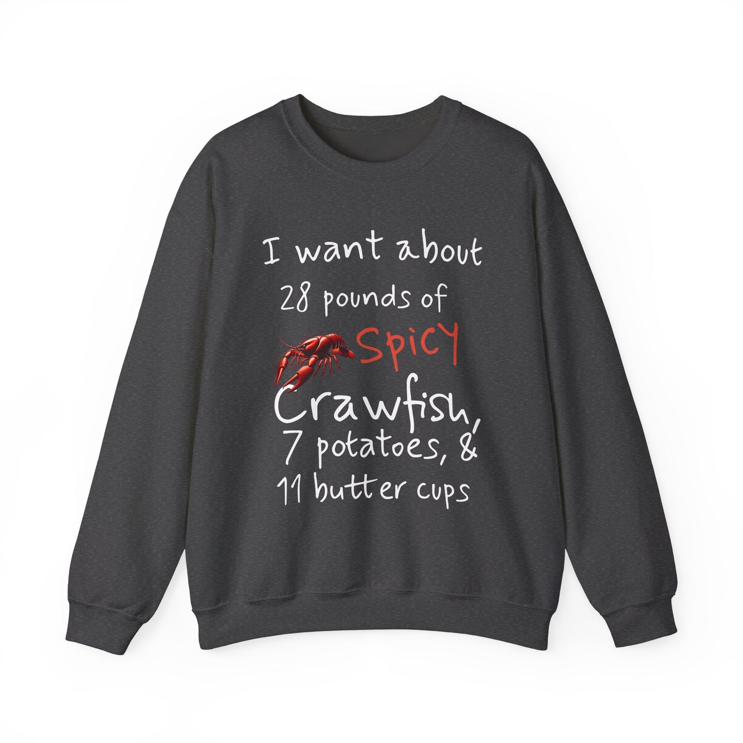 Unisex Heavy Blend™ Crewneck Sweatshirt, I want 28 pounds of Crawfish, Life on the Bayou Collection