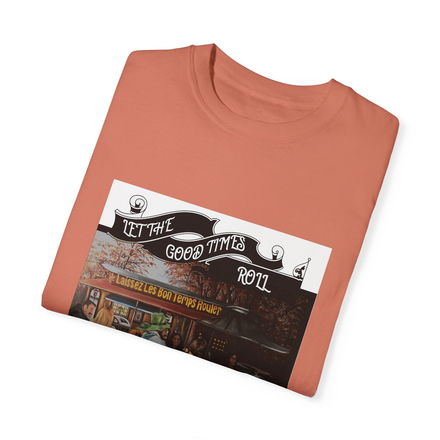 Unisex Garment-Dyed T-shirt, Let the Good Times Roll Collection