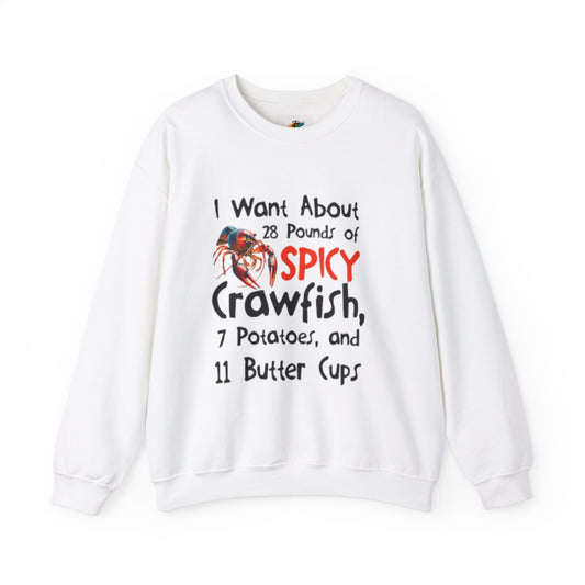 Unisex Heavy Blend™ Crewneck Sweatshirt, Crawfish Apparel, I want about 28 pounds of Spicy Crawfish, Crawfish Season Collection