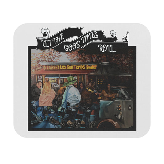 Mouse Pad (Rectangle) With Printed Design "Let the Good Times Roll"