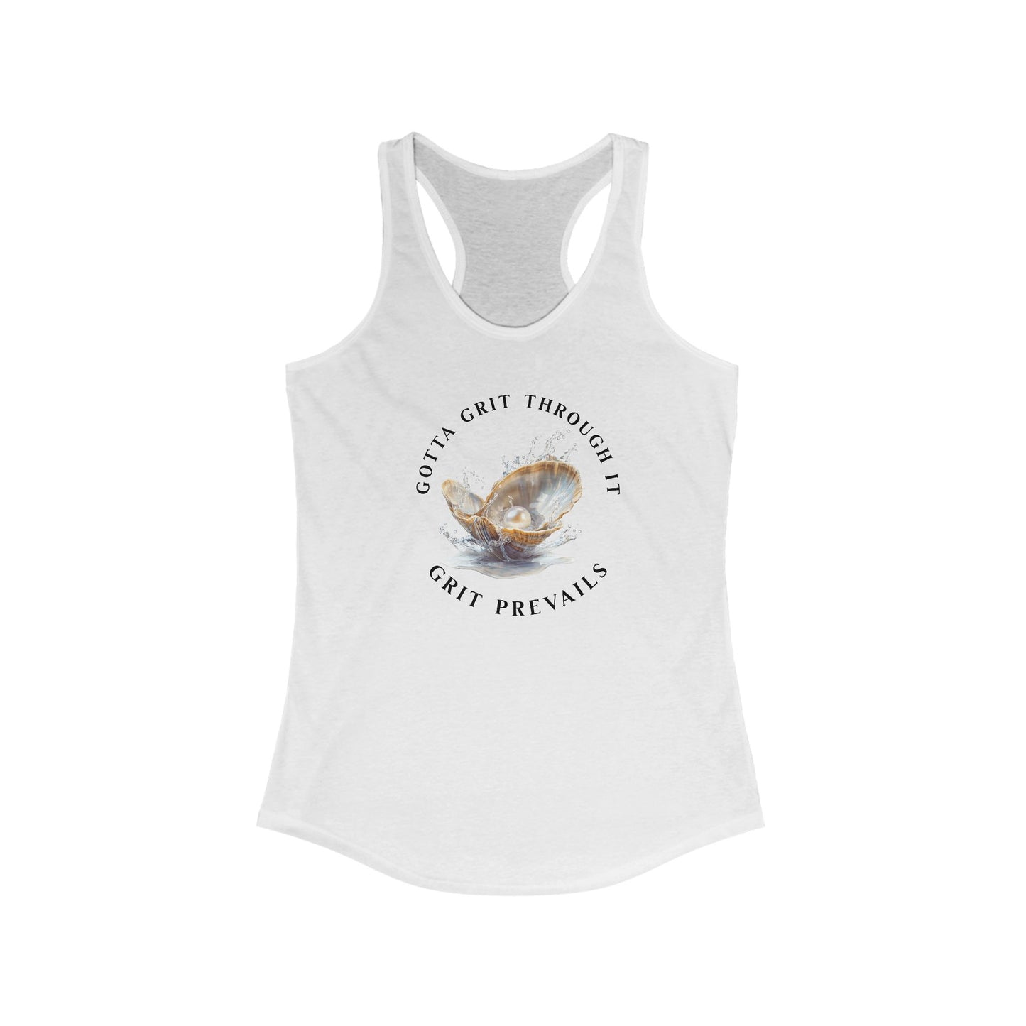 Women's Ideal Racerback Tank With Print Design "Grit Prevails", Gotta Grit Through It Collection