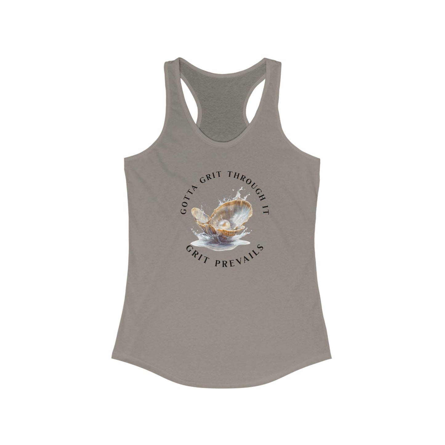 Women's Ideal Racerback Tank With Print Design "Grit Prevails", Gotta Grit Through It Collection