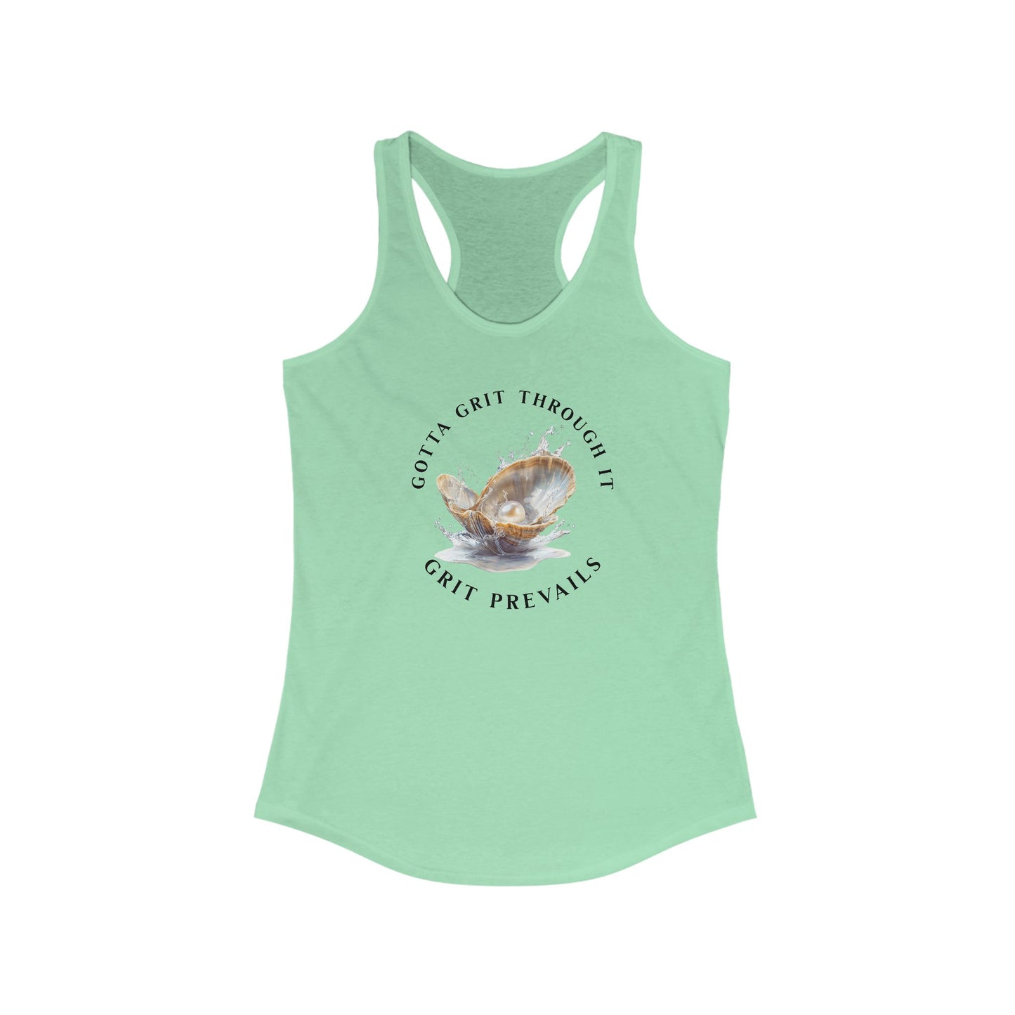 Women's Ideal Racerback Tank With Print Design "Grit Prevails", Gotta Grit Through It Collection