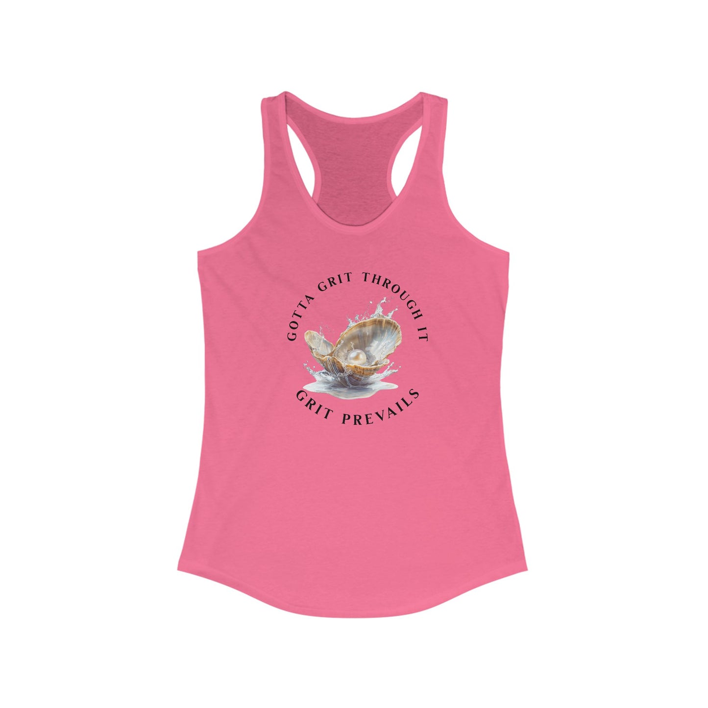 Women's Ideal Racerback Tank With Print Design "Grit Prevails", Gotta Grit Through It Collection